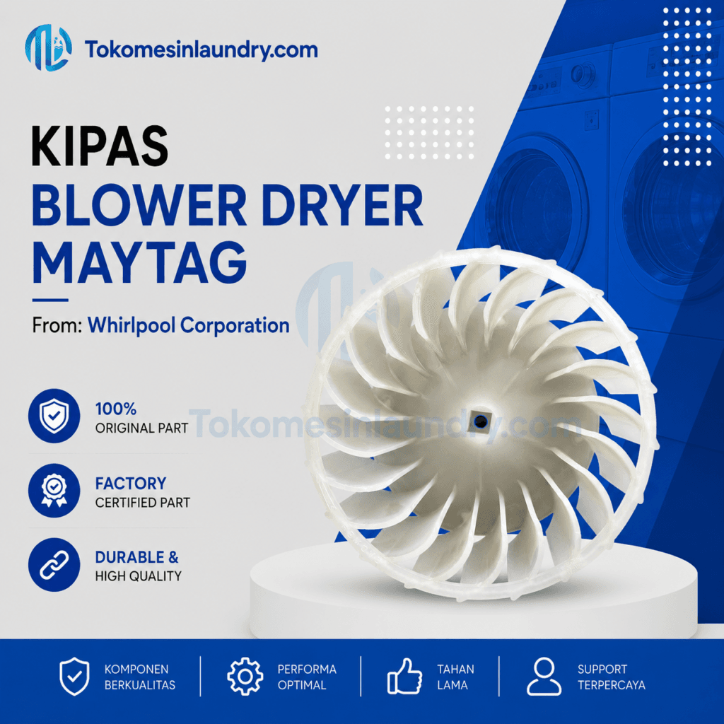 KIPAS BLOWER MAYTAG
